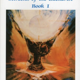 Miracles of the Eucharist book