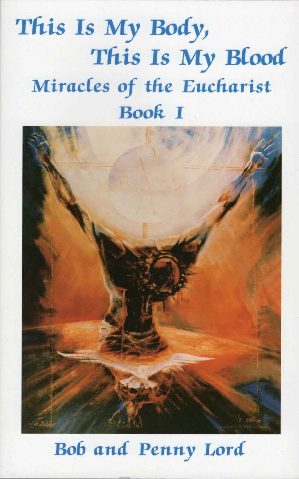 Miracles of the Eucharist book